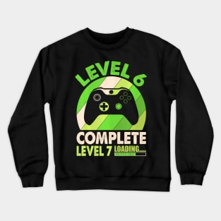 Level 6 Complete Level 7 Loading  6th Wedding Anniversary Crewneck Sweatshirt